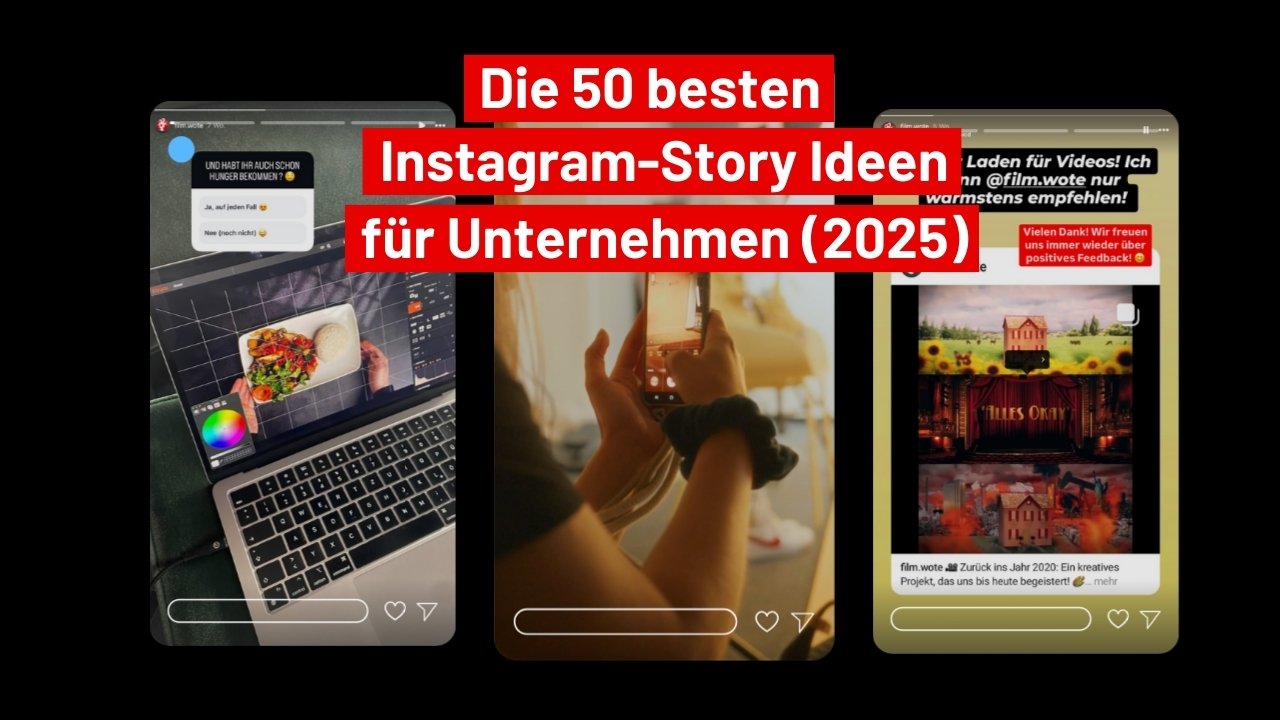 50 Instagram Story Ideen für Unternehmen (2025)