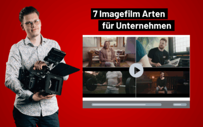 7 Imagefilm Arten für Ihr Unternehmen  – mit Beispielen