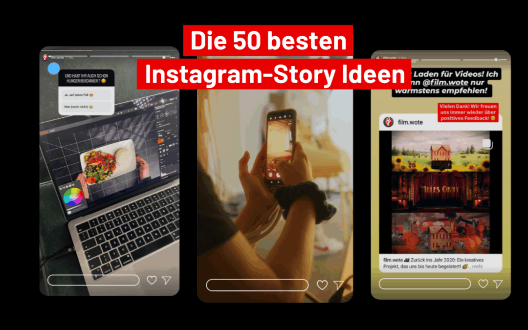 Die 50 besten Instagram Story Ideen für Unternehmen (2025)